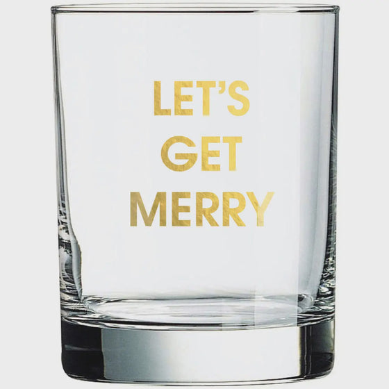 "Let's Get Merry" Rock Glass