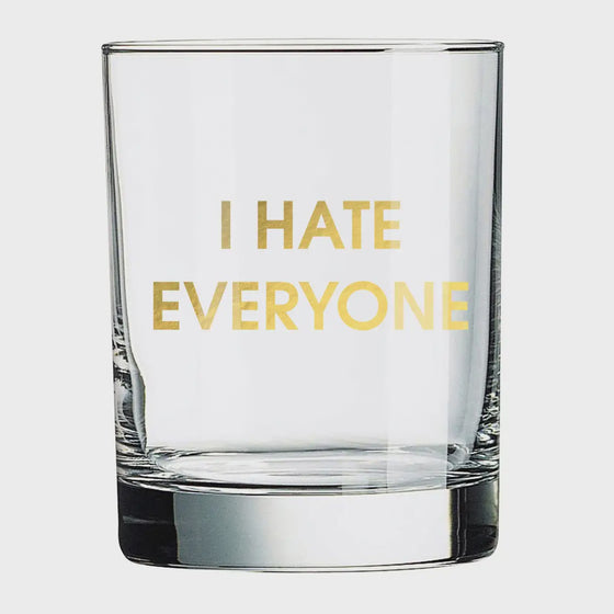 "I Hate Everyone" Rock Glass