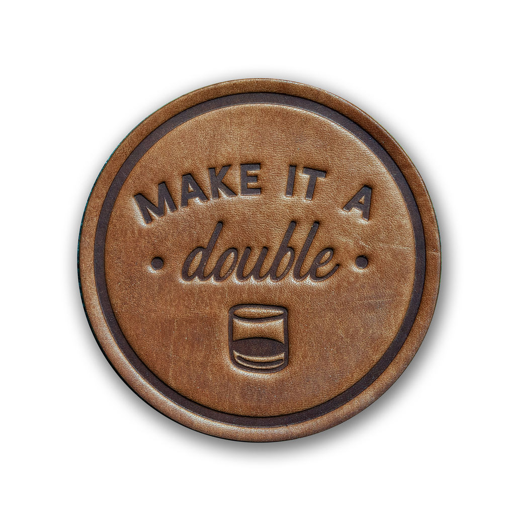 Make it a Double Leather Coaster